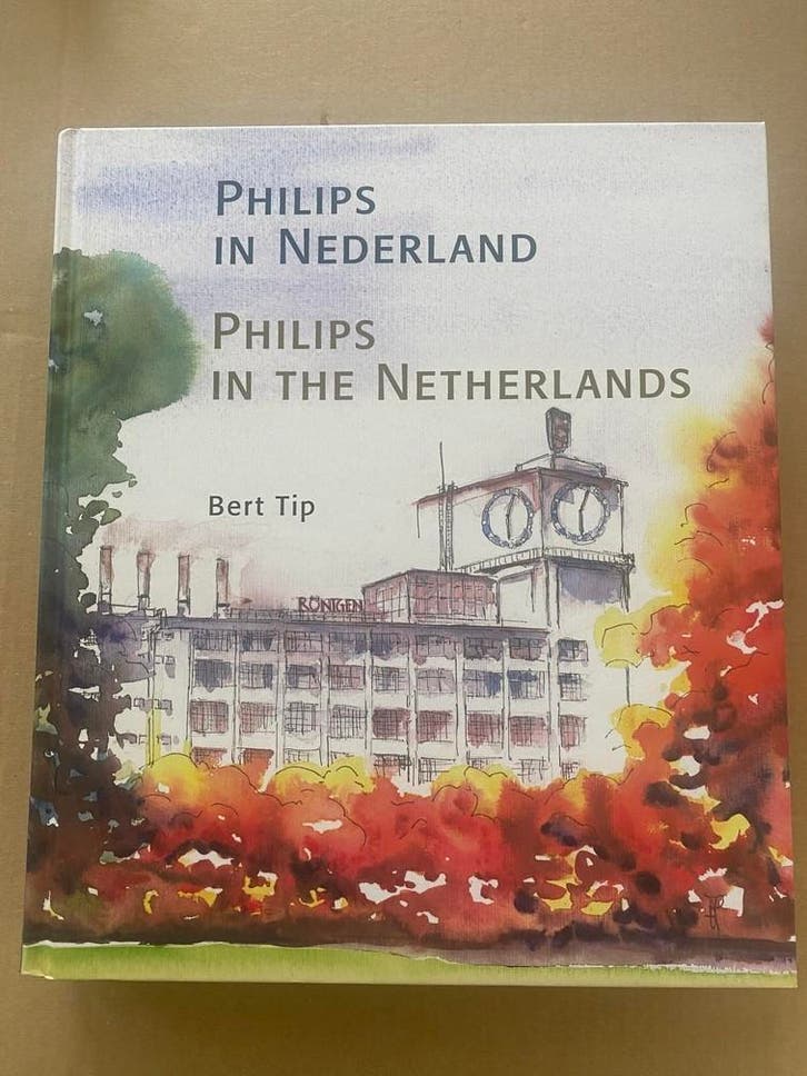Geschiedenis - Alle Philipsvestigingen in Nederland  472 blz, Verzamelen, Merken en Reclamevoorwerpen, Zo goed als nieuw, Verzenden