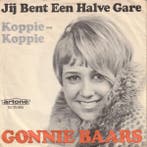 vinyl single 7 inch - Gonnie Baars - Jij Bent Een Halve Gare, Cd's en Dvd's, Verzenden, Zo goed als nieuw