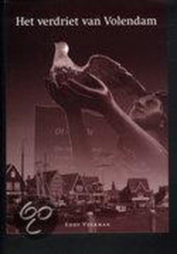Het verdriet van Volendam - E. Veerman 9789055019564, Boeken, Verzenden, Zo goed als nieuw, E. Veerman