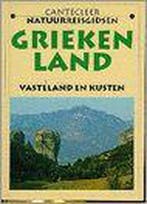 Griekenland / Cantecleer natuur reisgidsen 9789021321653, Boeken, Reisgidsen, Verzenden, Gelezen, J. Kautzky