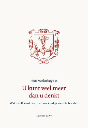 U kunt veel meer dan u denkt 9789047706069 Hans Moolenburgh, Verzenden, Gelezen, Hans Moolenburgh