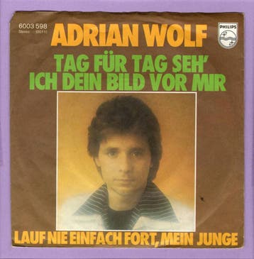 Adrian Wolf – Tag Für Tag Seh Ich Dein Bild Vor Mir / Lauf, Ophalen of Verzenden, Nieuw in verpakking