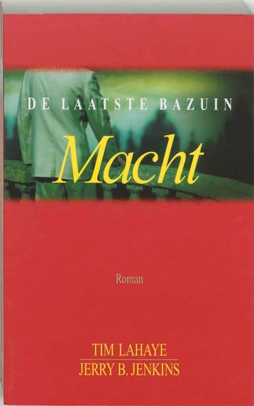 Macht / De laatste bazuin proloog / 2 - Tim LaHaye, Verzenden, Zo goed als nieuw, Tim LaHaye