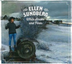 cd digi - Ellen Sundberg - White Smoke And Pines, Verzenden, Zo goed als nieuw
