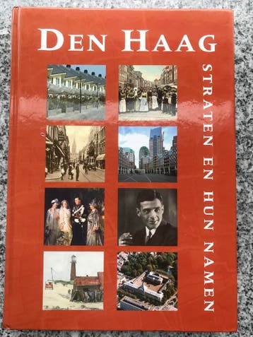 Den Haag. Straten en hun namen, Boeken, Geschiedenis | Stad en Regio, Verzenden, Svend E. Veldhuijzen, Kees Stal & Wim de Koning Gans