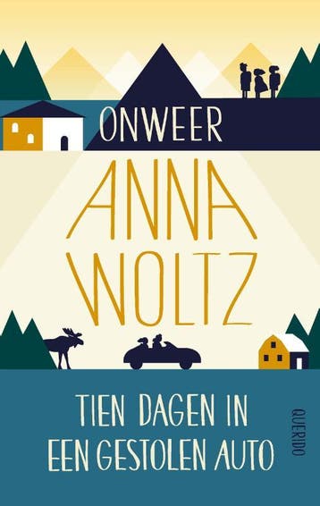 Onweer ; Tien dagen in een gestolen auto - Anna Woltz, Verzenden, Gelezen, Anna Woltz