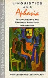 Linguistics and Aphasia:Psycholinguistic and Pragmatic, Verzenden, Gelezen, Lesser Ruth