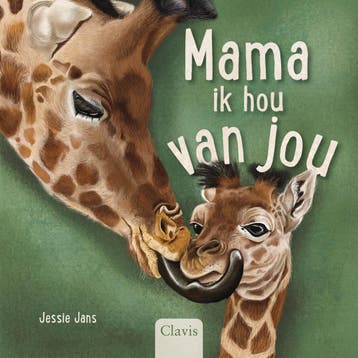 Mama, ik hou van jou (9789044858549, Jessie Jans), Verzenden, Nieuw