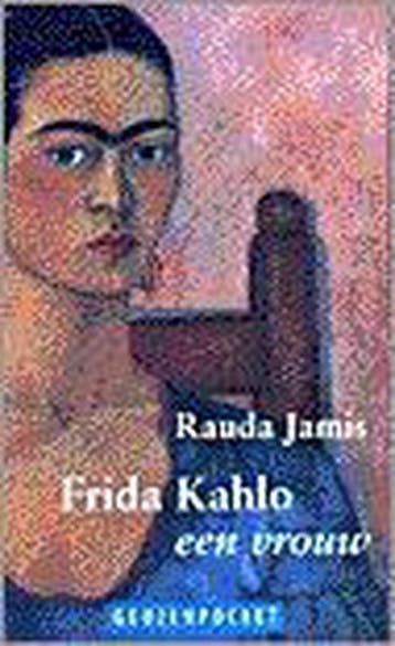 Frida Kahlo, een vrouw / Geuzenpocket / 21 - R. Jamis, Verzenden, Gelezen, R. Jamis