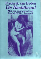 De Nachtbruid 9789063250423 Ed van Eeden, Boeken, Verzenden, Gelezen, Ed van Eeden