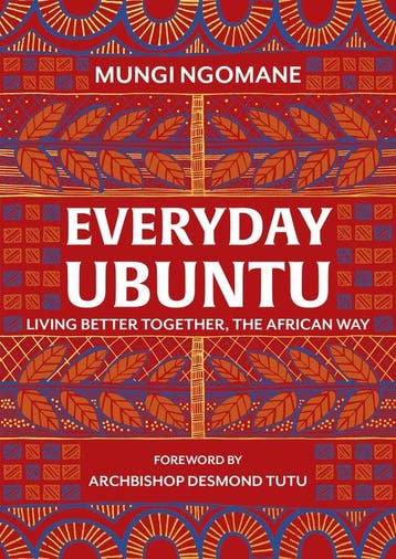 9781787631984 Everyday Ubuntu Nompumelelo Mungi Ngomane, Boeken, Verzenden, Nieuw, Nompumelelo Mungi Ngomane