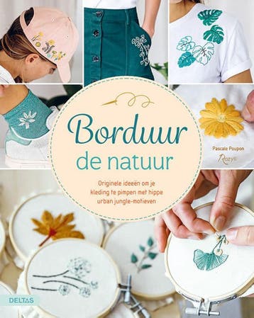 Borduur de natuur - Pascale Poupon 9789044760118, Verzenden, Zo goed als nieuw, Pascale Poupon