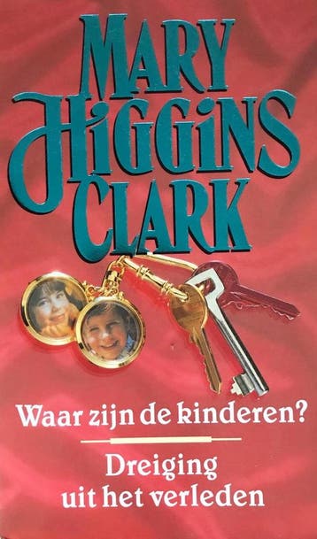 WAAR ZIJN DE KINDEREN/DREIGING VERL - Mary Higgins Clark, Verzenden, Gelezen, Mary Higgins Clark
