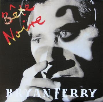 Bryan Ferry - Bête Noire, Ophalen of Verzenden, Gebruikt