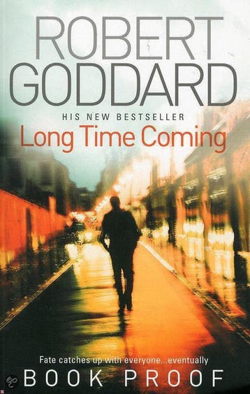 Long Time Coming - Robert Goddard 9780593060254, Boeken, Verzenden, Gelezen, Robert Goddard
