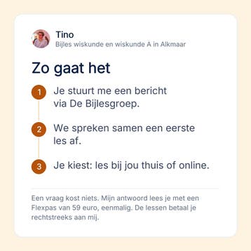 Wiskunde bijles in Alkmaar voor vmbo tot en met vwo, Privéles, Bijles