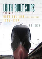 9781849955782 Leith-Built Ships- Robb Caledon 1965-1984, Verzenden, Nieuw, R. O. Neish