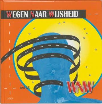 Wegen naar Wijsheid 3 druk 1 9789055737611, Boeken, Zo goed als nieuw