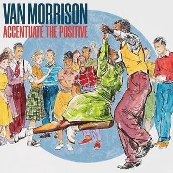 VAN MORRISON - ACCENTUATE THE POSITIVE (2LP), Verzenden, Nieuw in verpakking