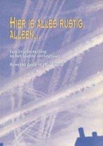 Hier is alles rustig, alleen... / Publicaties van de, Verzenden, Gelezen, W.H. de Jong