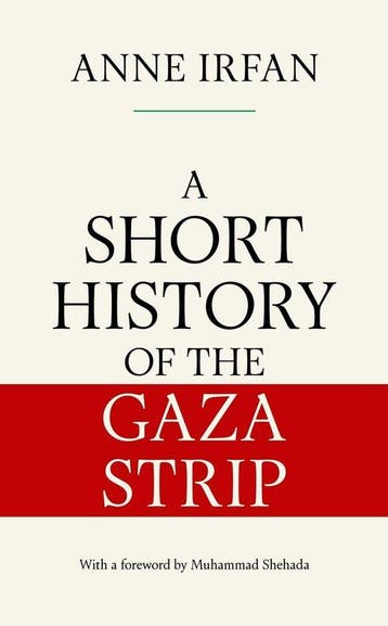 9781398552906 A Short History of the Gaza Strip, Verzenden, Zo goed als nieuw, Anne Irfan