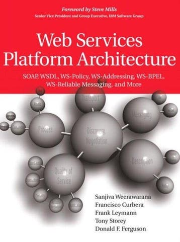 Web Services Platform Architecture - Weerawarana Sanjiva, Verzenden, Gelezen, Weerawarana Sanjiva