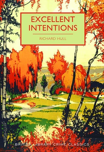 Excellent Intentions - Richard Hull 9780712352017, Verzenden, Gelezen, Richard Hull