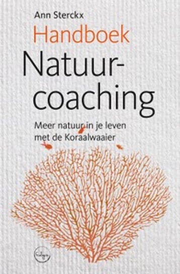 9789490384258 Handboek Natuurcoaching Ann Sterckx, Verzenden, Nieuw, Ann Sterckx