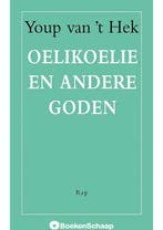 Oelikoelie en andere goden Youp van t Hek, Verzenden, Gelezen