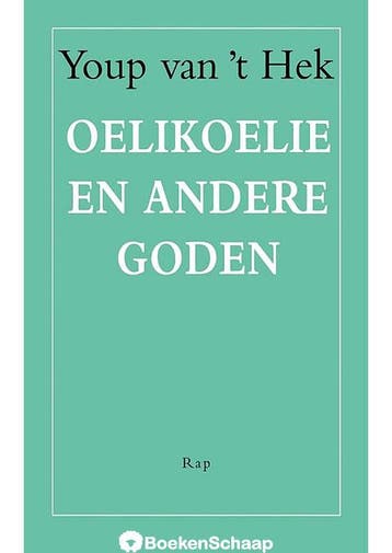 Oelikoelie en andere goden Youp van t Hek, Verzenden, Gelezen