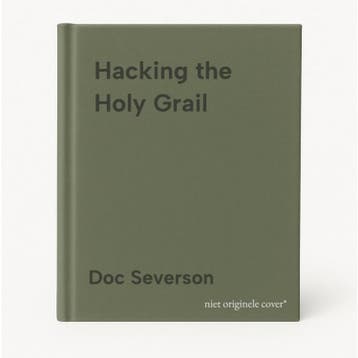Hacking the Holy Grail - Doc Severson 9780692521014, Verzenden, Gelezen, Doc Severson