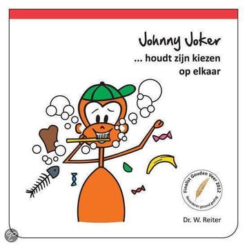 Johnny Joker houdt zijn kiezen op elkaar - tanden poetsen, Verzenden, Gelezen, W. Reiter