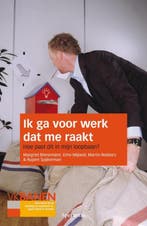 Ik ga voor werk dat me raakt / Volkskrant banen, Boeken, Verzenden, Gelezen, Margriet Bienemann