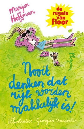 Nooit Denken Dat Rijk Worden Makkelijk Is! - De Regels Van F, Ophalen of Verzenden, Nieuw, Marjon Hoffman