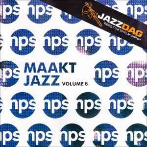 cd - Various - NPS Maakt Jazz Volume 8 (Jazz Dag), Verzenden, Zo goed als nieuw
