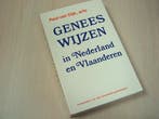 Dijk, Paul van - Geneeswijzen in Nederland en Vlaanderen, Nieuw