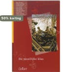 De moeilijke klas / Cahiers Speciale Onderwijszorg / 4, Boeken, Studieboeken en Cursussen, Verzenden, Zo goed als nieuw