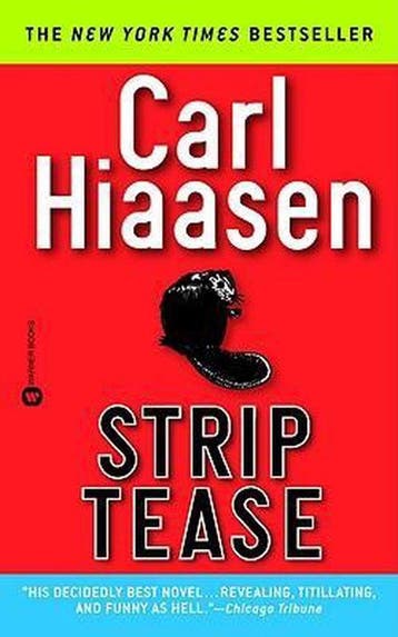 Strip Tease - Carl Hiaasen 9780446600668, Verzenden, Zo goed als nieuw, Carl Hiaasen