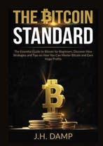 9786069836316 The Bitcoin Standard J H Damp, Verzenden, Nieuw, J H Damp