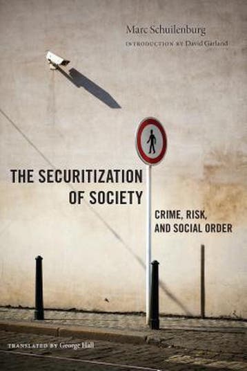 The Securitization of Society - Marc Schuilenburg, Verzenden, Zo goed als nieuw, Marc Schuilenburg
