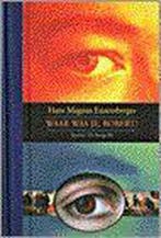 Waar was je, Robert ? 9789023481560 H.M. Enzensberger, Boeken, Verzenden, Gelezen, H.M. Enzensberger
