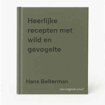 Heerlijke recepten met wild en gevogelte - Hans Belterman, Verzenden, Zo goed als nieuw, Hans Belterman