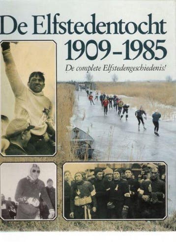 De Elfstedentocht 1909-1985 - Pieter de Groot 9789033013447, Verzenden, Gelezen, Pieter de Groot