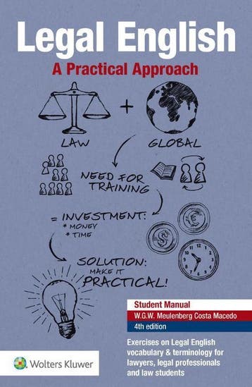 Legal English, A Practical Approach, 9789013153064, Verzenden, Zo goed als nieuw, HBO