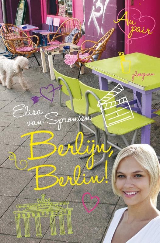 Berlijn, Berlin! / Au pair 9789021671420 Elisa van Spronsen, Boeken, Kinderboeken | Jeugd | 13 jaar en ouder, Zo goed als nieuw
