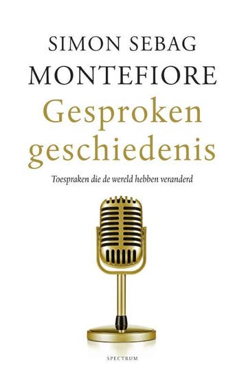 Gesproken geschiedenis - Simon Sebag Montefiore, Verzenden, Gelezen, Simon Sebag Montefiore