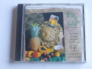 The Fruits of our Labor - Global Pacific Sampler, Ophalen of Verzenden, Zo goed als nieuw