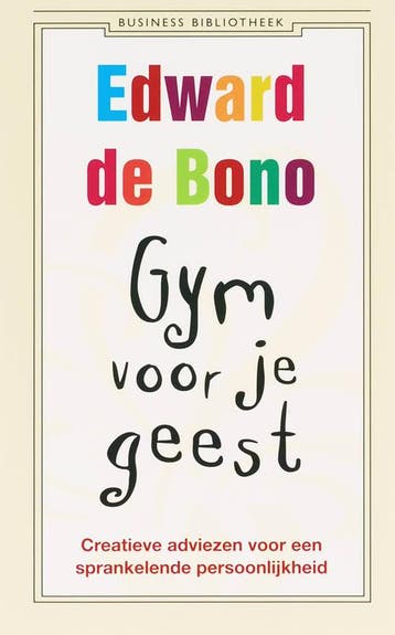 Gym voor je geest / Business bibliotheek - Edward de Bono, Verzenden, Gelezen, Edward de Bono