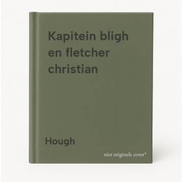 Kapitein bligh en fletcher christian - Hough 9789060458167, Verzenden, Gelezen, Hough
