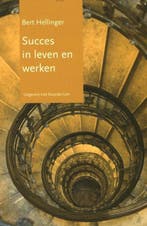 9789077290163 Succes in leven en werken | Tweedehands, Boeken, Verzenden, Zo goed als nieuw, Bert Hellinger